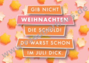 Du warst schon im Juli dick, Postkarte